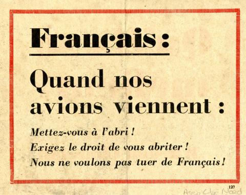 Tract anglais avertissant la population française des bombardements de l’aviation britannique visant les entreprises travaillant pour l’Allemagne (verso) Tract anglais avertissant la population française des bombardements de l’aviation britannique visant les entreprises travaillant pour l’Allemagne (verso)